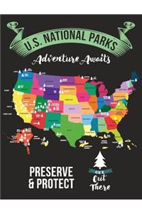 U.S. National Parks Adventure Awaits - Preserve & Protect Get Out There