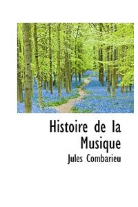 Histoire de La Musique