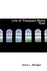 Life of Theobald Wolfe Tone