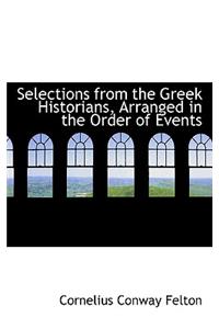 Selections from the Greek Historians, Arranged in the Order of Events