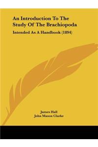 An Introduction To The Study Of The Brachiopoda