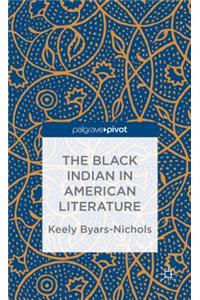 Black Indian in American Literature