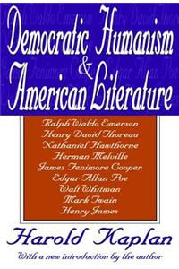 Democratic Humanism and American Literature