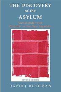 Discovery of the Asylum