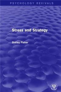 Stress and Strategy