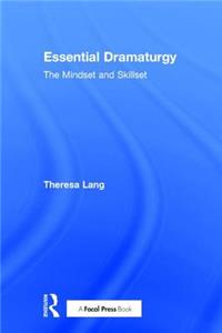 Essential Dramaturgy