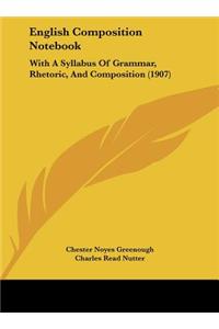 English Composition Notebook