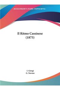 Il Ritmo Cassinese (1875)