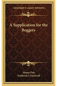 A Supplication for the Beggers