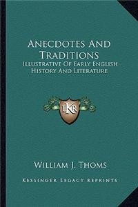 Anecdotes And Traditions