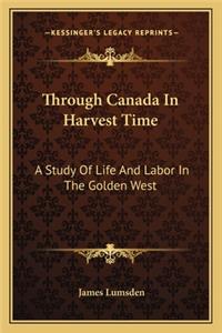Through Canada in Harvest Time