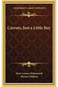 Carrots, Just a Little Boy