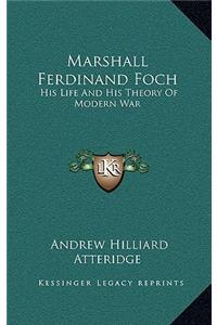 Marshall Ferdinand Foch
