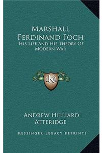 Marshall Ferdinand Foch