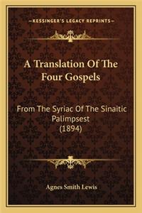 A Translation Of The Four Gospels