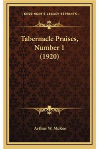 Tabernacle Praises, Number 1 (1920)