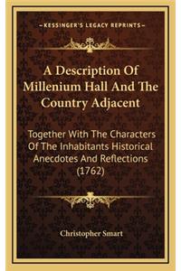 A Description of Millenium Hall and the Country Adjacent