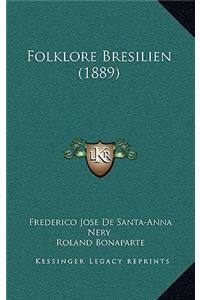 Folklore Bresilien (1889)