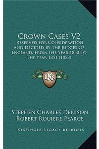 Crown Cases V2
