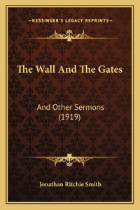 Wall and the Gates