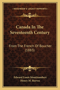 Canada in the Seventeenth Century