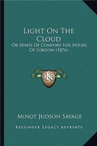 Light on the Cloud