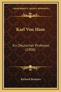 Karl Von Hase