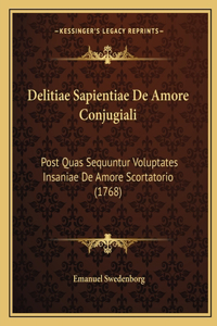 Delitiae Sapientiae De Amore Conjugiali