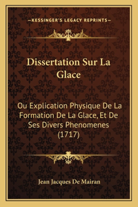 Dissertation Sur La Glace