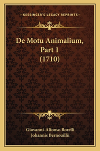 De Motu Animalium, Part 1 (1710)