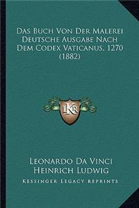 Buch Von Der Malerei Deutsche Ausgabe Nach Dem Codex Vaticanus, 1270 (1882)