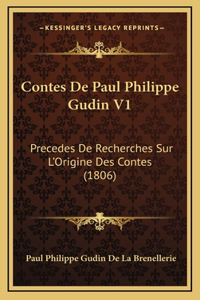 Contes De Paul Philippe Gudin V1