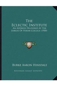 The Eclectic Institute