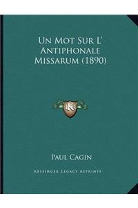 Un Mot Sur L' Antiphonale Missarum (1890)