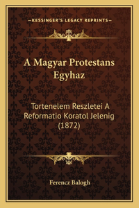 A Magyar Protestans Egyhaz