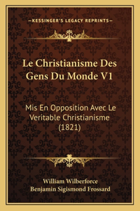 Le Christianisme Des Gens Du Monde V1