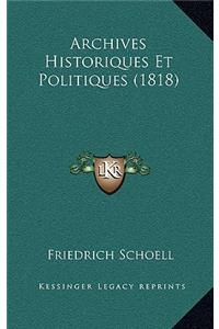 Archives Historiques Et Politiques (1818)