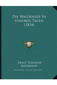 Die Waldenser In Unseren Tagen (1834)