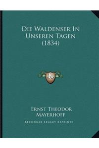 Die Waldenser In Unseren Tagen (1834)