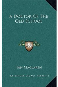 Doctor of the Old School