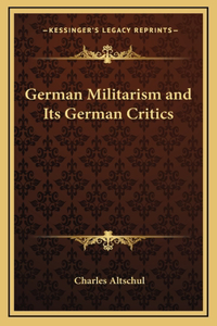German Militarism and Its German Critics