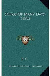 Songs Of Many Days (1882)