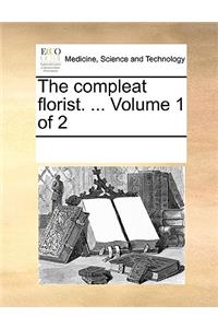 The compleat florist. ... Volume 1 of 2