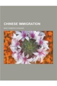 Chinese Immigration