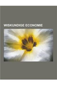 Wiskundige Economie: Speltheorie, Nulsomspel, Anatol Rapoport, John Von Neumann, Spelsimulatie, Driedeurenprobleem, Lineair Programmeren, S