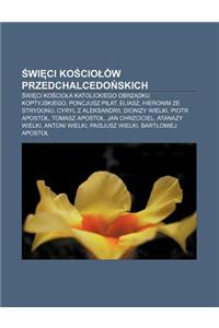 Wi CI Ko CIO Ow Przedchalcedo Skich