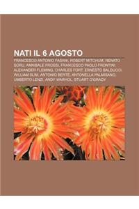 Nati Il 6 Agosto
