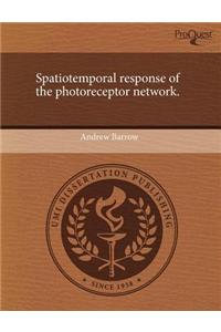 Spatiotemporal Response of the Photoreceptor Network