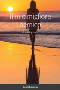 Il mio migliore nemico