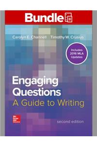 Engaging Questions 2e, MLA 2016 Update with Connect Composition Access Card